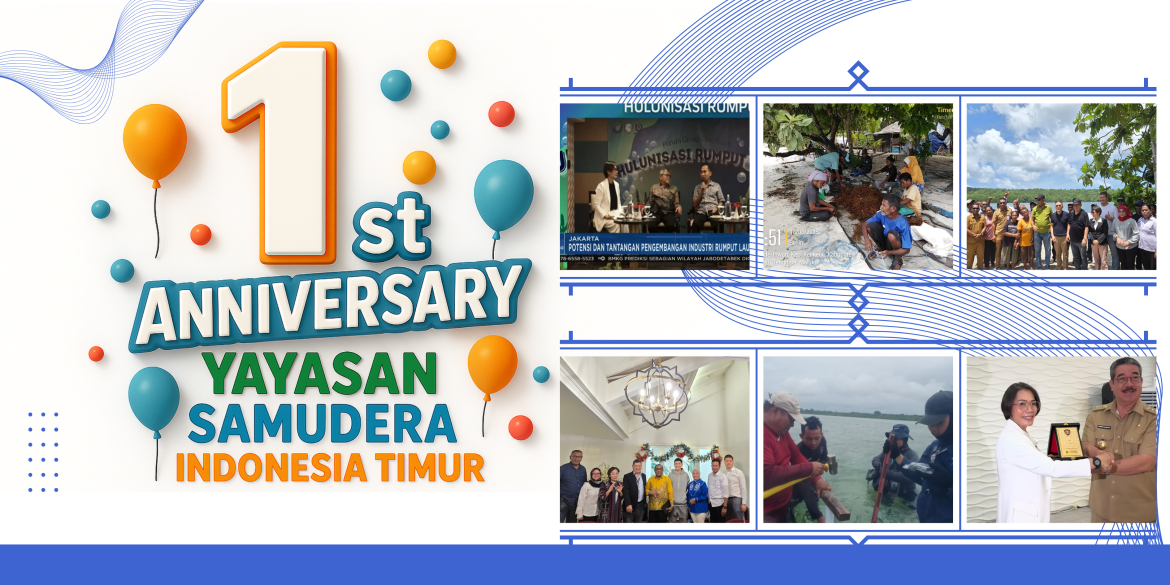 SATU TAHUN YAYASAN SAMUDERA INDONESIA TIMUR: WARNA BARU DALAM BUDIDAYA RUMPUT LAUT DI MALUKU